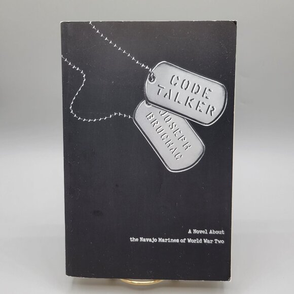 Code Talker A Novel About the Navajo Marines of WWII Joseph Bruchac - Picture 1 of 7